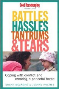 Battles, Hassles, Tantrums and Tears, book cover