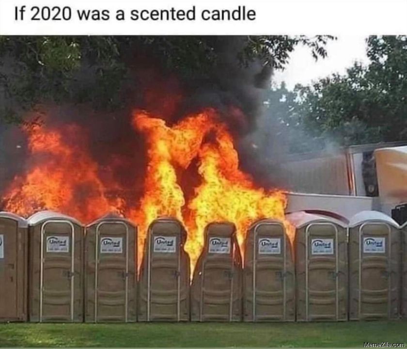 If 2020 Was A Scented Candle Meme 5988